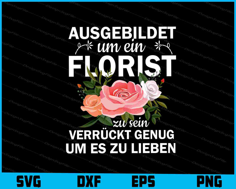 Ausgebildet Um Ein Floristen Zu Sein Verrückt