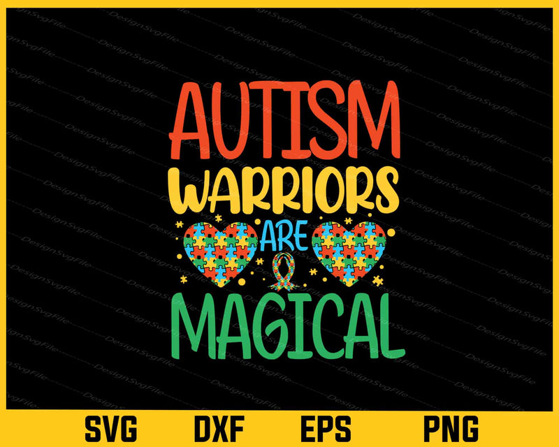 Autism Warriors Are Magical svg