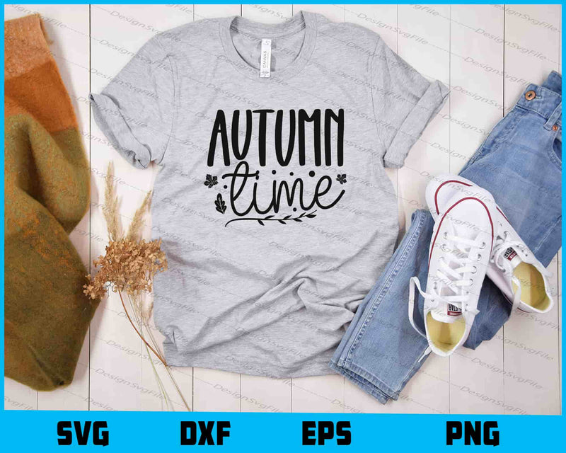 Autumn Time Svg Cutting Printable File  - Premium Cutting Files in SVG, PNG & EPS Formats - Premium SVG Cutting Files for Crafts