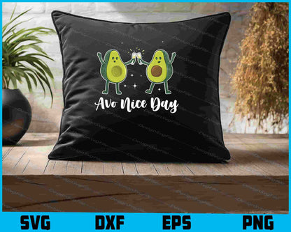 Avo Nice Day Avocado SVG