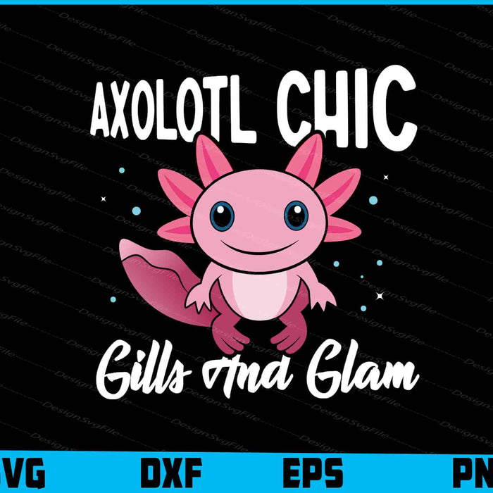 Axolotl Chic Gills And Calm SVG