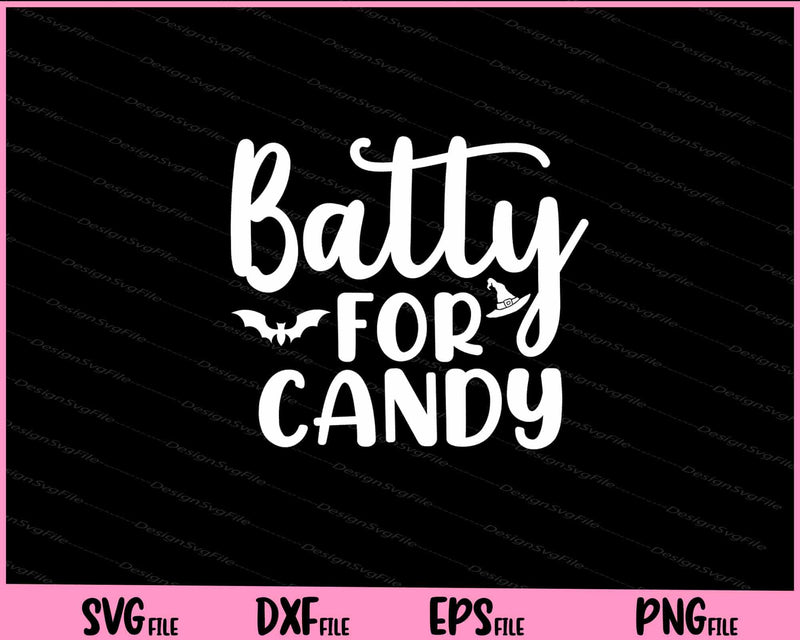 Baatty For Candy Halloween svg