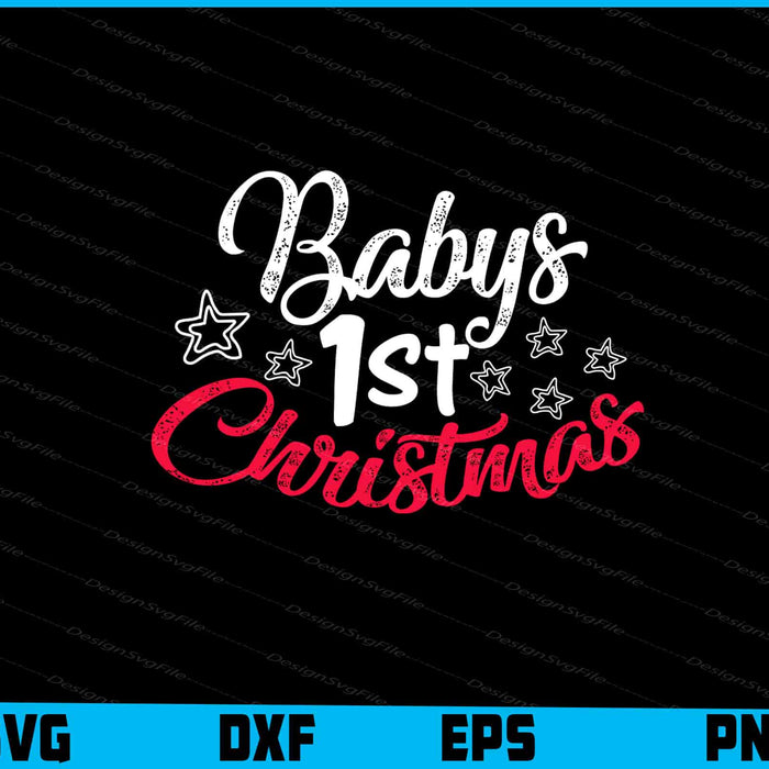 Babys 1st Christmas Svg Png Digital Sublimation Print File  - Premium Cutting Files in SVG, PNG & EPS Formats - Premium SVG Cutting Files for Crafts