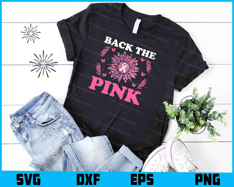 Back The Pink Sunflower Breast Cancer