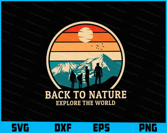 Back To Nature Explore The World SVG