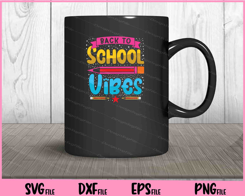Back To School Vibes mug