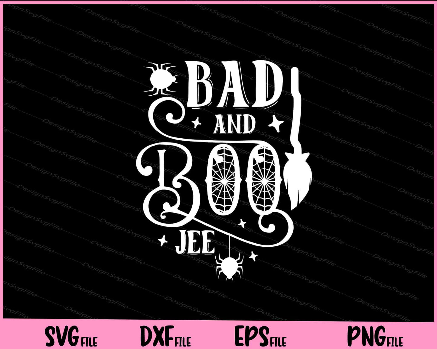 Bad and BOO Jee Halloween Svg Cutting Printable Files  - Premium Cutting Files in SVG, PNG & EPS Formats - Premium SVG Cutting Files for Crafts