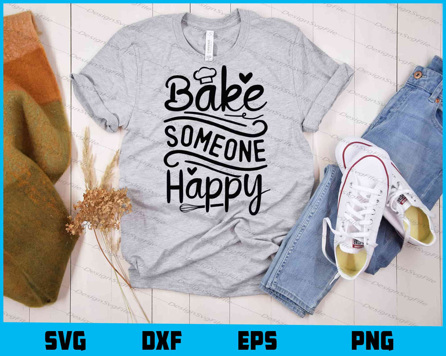 Bake Someone Happy Svg Cutting Printable File  - Premium Cutting Files in SVG, PNG & EPS Formats - Premium SVG Cutting Files for Crafts