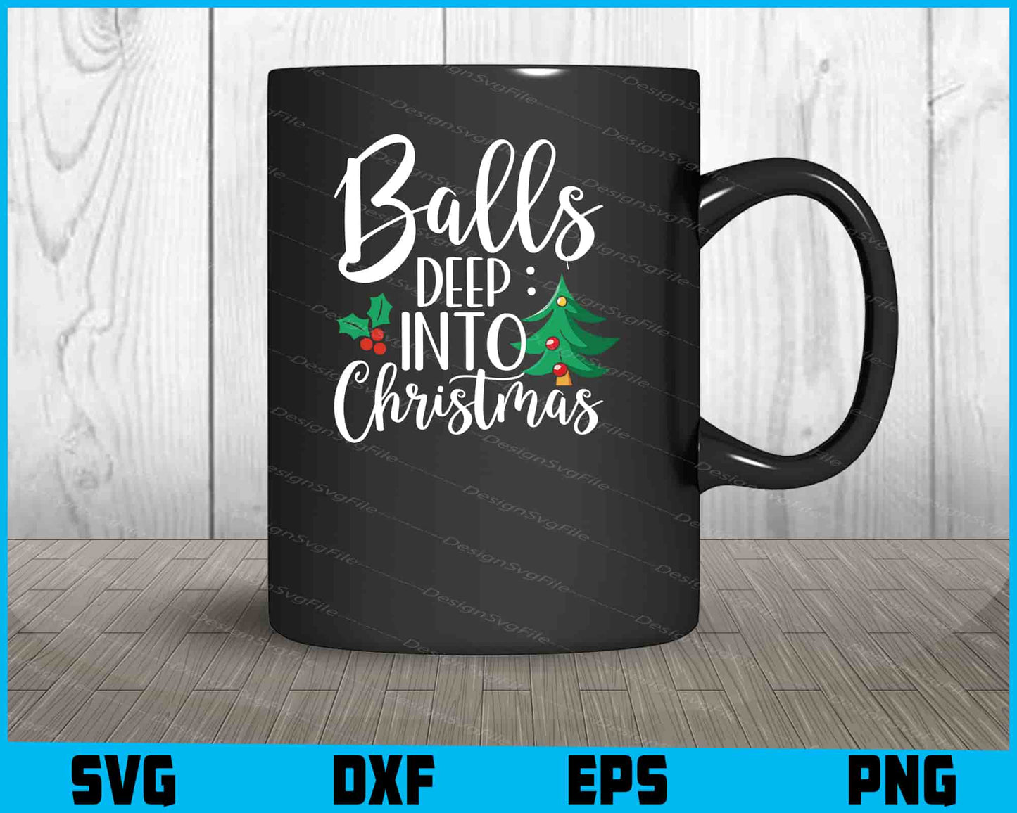 Balls Deep Into Christmas