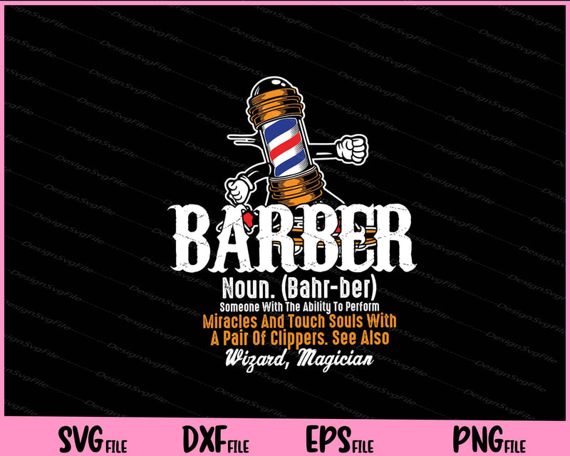 Barber noun (Bahr-ber) someone with the Svg Cutting Printable File  - Premium Cutting Files in SVG, PNG & EPS Formats - Premium SVG Cutting Files for Crafts