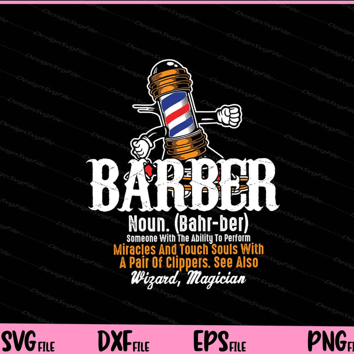 Barber noun (Bahr-ber) someone with the Svg Cutting Printable File  - Premium Cutting Files in SVG, PNG & EPS Formats - Premium SVG Cutting Files for Crafts