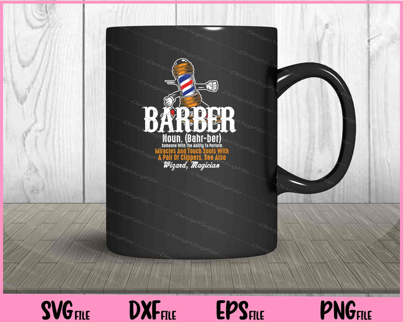 Barber noun (Bahr-ber) someone with the Svg Cutting Printable File  - Premium Cutting Files in SVG, PNG & EPS Formats - Premium SVG Cutting Files for Crafts