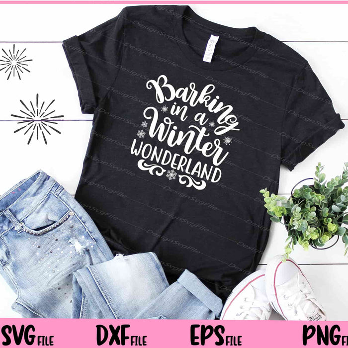Barking In A Winter Wonderland Svg Cutting Printable Files  - Premium Cutting Files in SVG, PNG & EPS Formats - Premium SVG Cutting Files for Crafts
