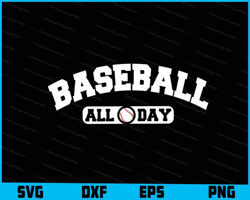 Baseball All Day SVG