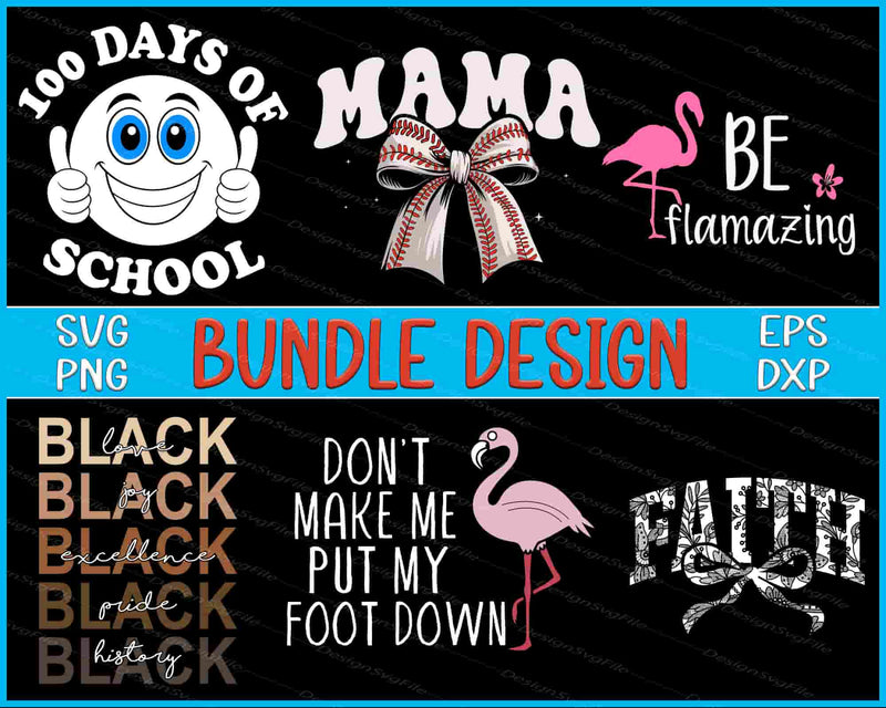 Collection of various design elements and text on a black background, including '100 Days of School', 'Mama Be Flamazing', and 'Black Excellence'.