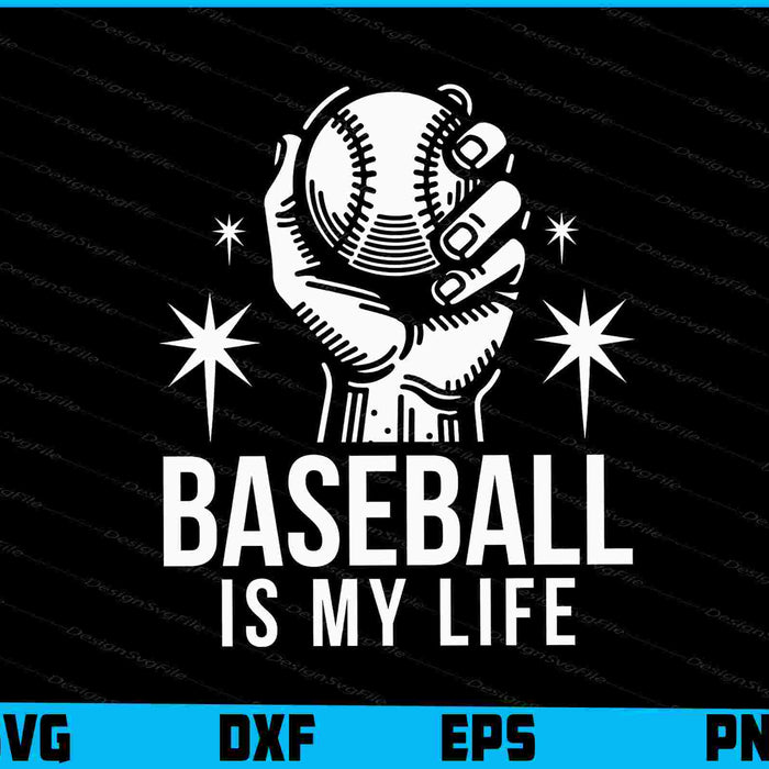 Baseball Is My Life SVG