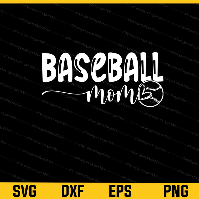 Baseball Mom Svg Cutting Printable File  - Premium Cutting Files in SVG, PNG & EPS Formats - Premium SVG Cutting Files for Crafts