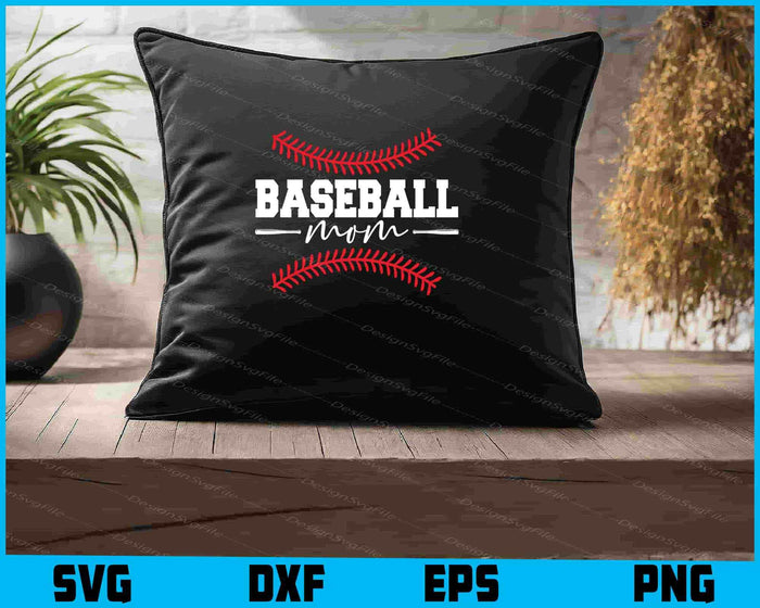 Baseball Mom SVG, Baseball Mama PNG
