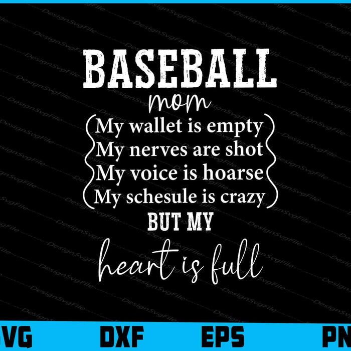 Baseball Mom Wallet is Empty Heart is Full SVG