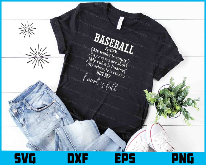 Baseball Mom Wallet is Empty Heart is Full SVG
