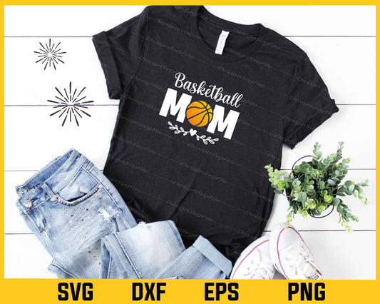 Basketball Mom Mother Svg Cutting Printable File  - Premium Cutting Files in SVG, PNG & EPS Formats - Premium SVG Cutting Files for Crafts