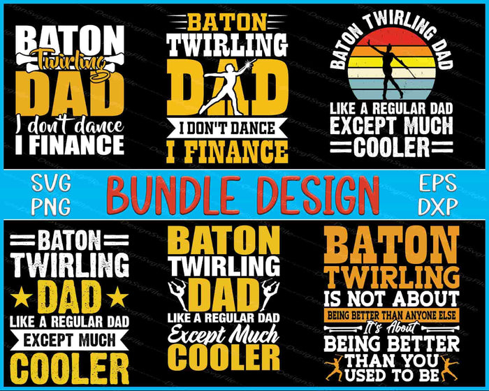 Baton Twirlers Bundle SVG father day PNG