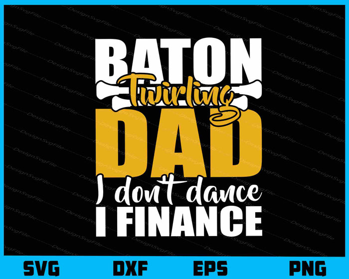 Baton Twirlers Bundle SVG father day PNG