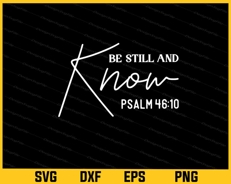 Be Still & Know Svg