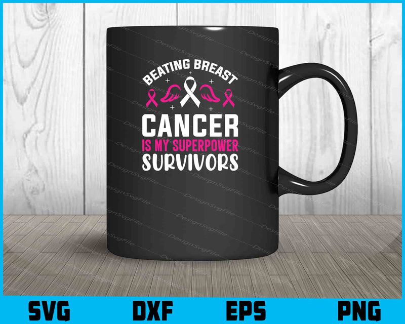 Beating Breast Cancer Is My Superpower Svg Cutting Printable File  - Premium Cutting Files in SVG, PNG & EPS Formats - Premium SVG Cutting Files for Crafts