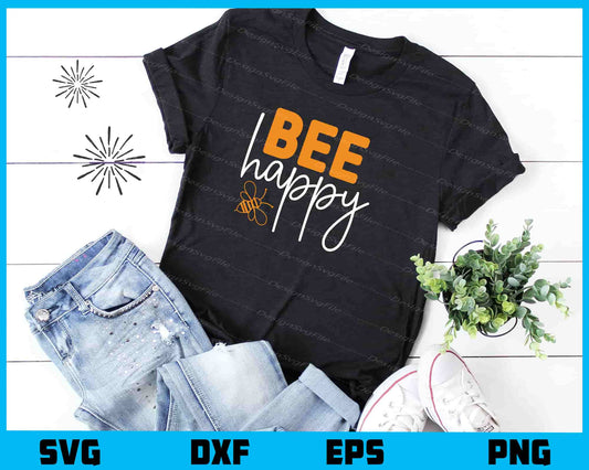 Bee Happy Svg Cutting Printable File  - Premium Cutting Files in SVG, PNG & EPS Formats - Premium SVG Cutting Files for Crafts