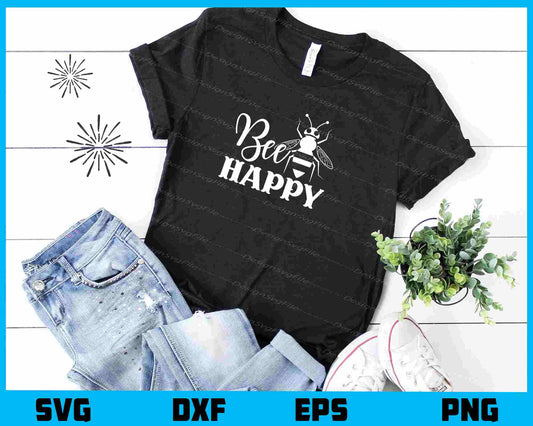 Bee Happy Svg Cutting Printable File  - Premium Cutting Files in SVG, PNG & EPS Formats - Premium SVG Cutting Files for Crafts