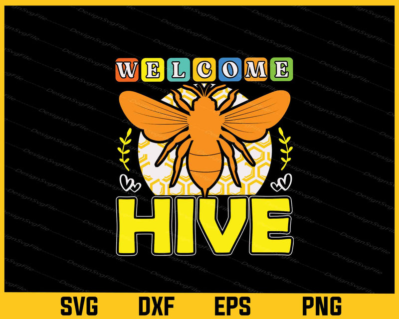 Beekeper Welcome Hive Svg Cutting Printable File