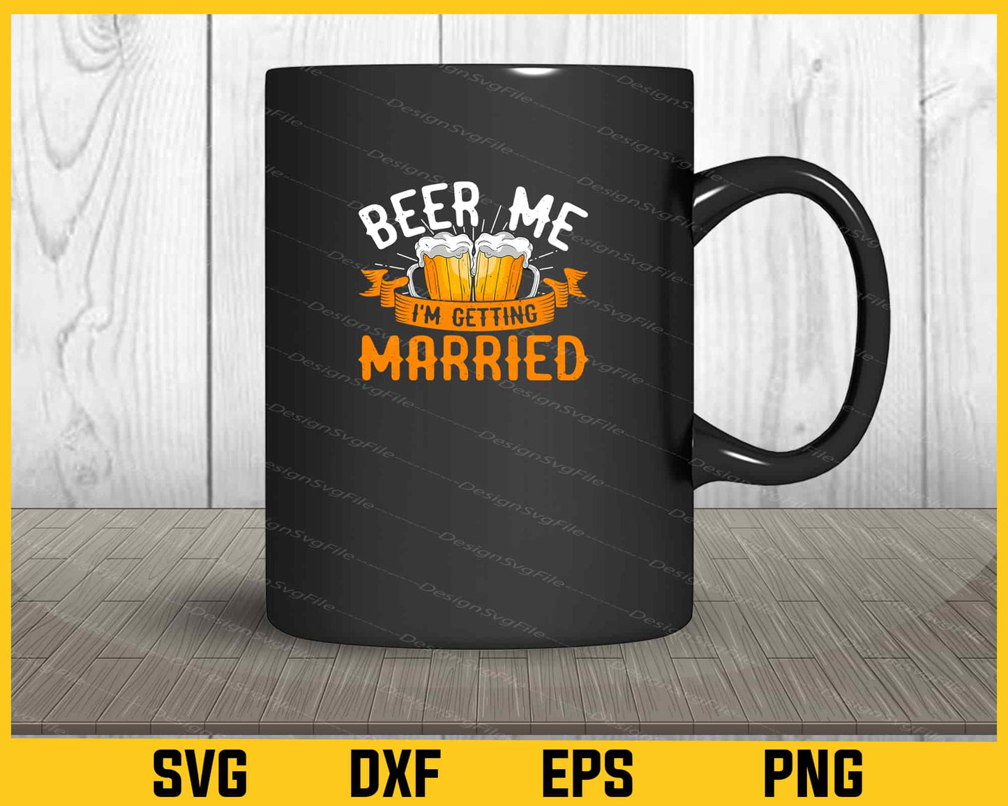 Beer Me I'm Getting Married Svg Cutting Printable File  - Premium Cutting Files in SVG, PNG & EPS Formats - Premium SVG Cutting Files for Crafts