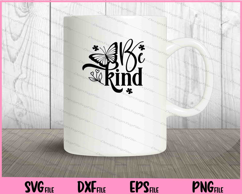 Be kind mug