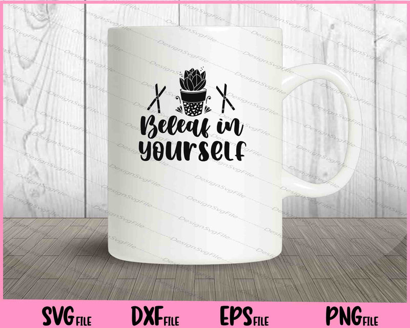 Belief in Yourself mug