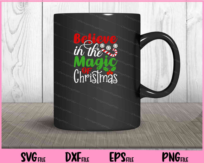 Believe In The Magic Of Christmas Svg Cutting Printable File  - Premium Cutting Files in SVG, PNG & EPS Formats - Premium SVG Cutting Files for Crafts