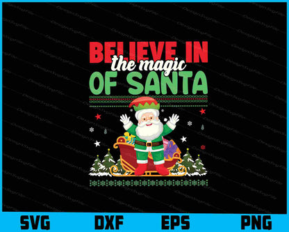 Believe In The Magic Of Santa Svg Design Cricut Cutting Printable File  - Premium Cutting Files in SVG, PNG & EPS Formats - Premium SVG Cutting Files for Crafts