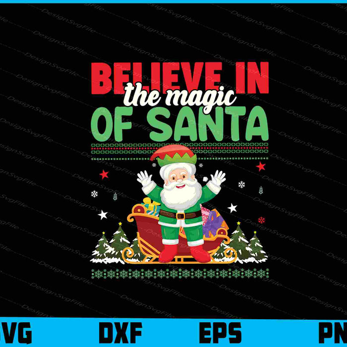 Believe In The Magic Of Santa Svg Design Cricut Cutting Printable File  - Premium Cutting Files in SVG, PNG & EPS Formats - Premium SVG Cutting Files for Crafts