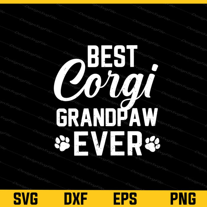 Best Corgi Dad Ever Funny Svg Cutting Printable File  - Premium Cutting Files in SVG, PNG & EPS Formats - Premium SVG Cutting Files for Crafts