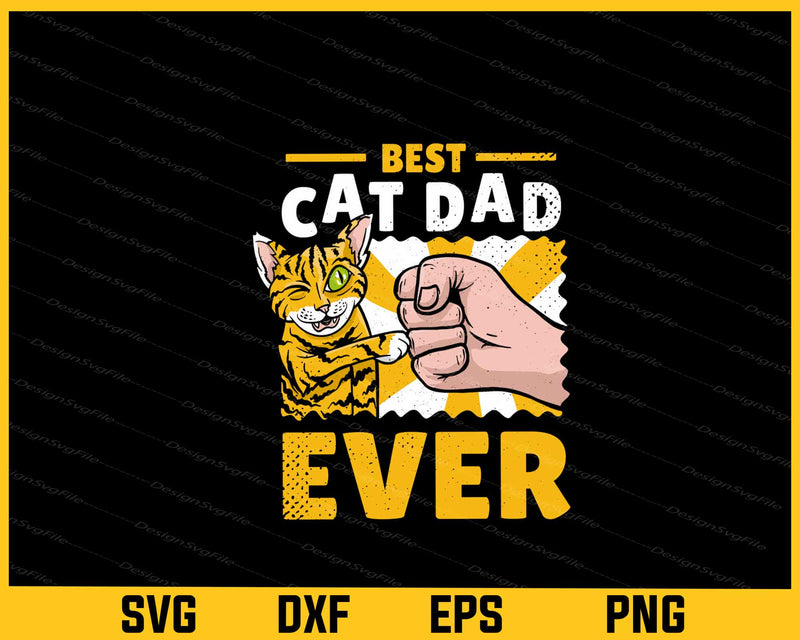 Best Cat Dad Ever Bumping Cat svg