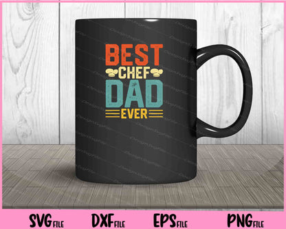 Best Chef Dad Ever Svg Cutting Printable Files  - Premium Cutting Files in SVG, PNG & EPS Formats - Premium SVG Cutting Files for Crafts