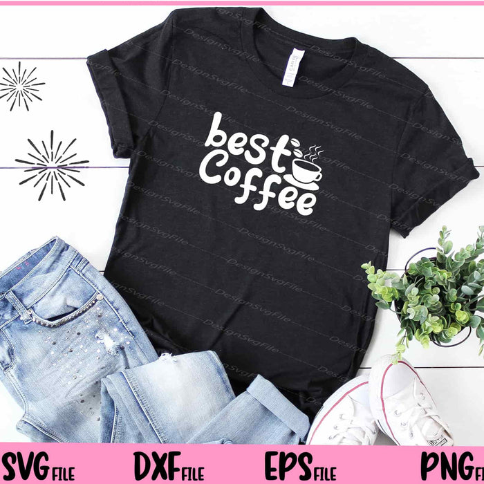 Best Coffee Svg Cutting Printable Files  - Premium Cutting Files in SVG, PNG & EPS Formats - Premium SVG Cutting Files for Crafts