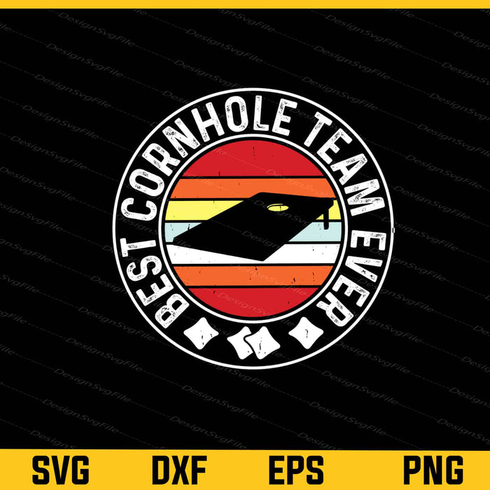 Best Cornhole Team Ever Vintage Cornhole Svg Cutting Printable File  - Premium Cutting Files in SVG, PNG & EPS Formats - Premium SVG Cutting Files for Crafts