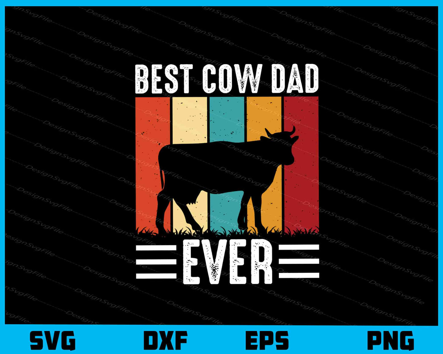 Best Cow Dad Ever Vintage Retro Svg Cutting Printable File  - Premium Cutting Files in SVG, PNG & EPS Formats - Premium SVG Cutting Files for Crafts