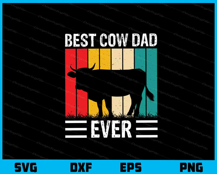 Best Cow Dad Ever Vintage Retro Svg Cutting Printable File  - Premium Cutting Files in SVG, PNG & EPS Formats - Premium SVG Cutting Files for Crafts