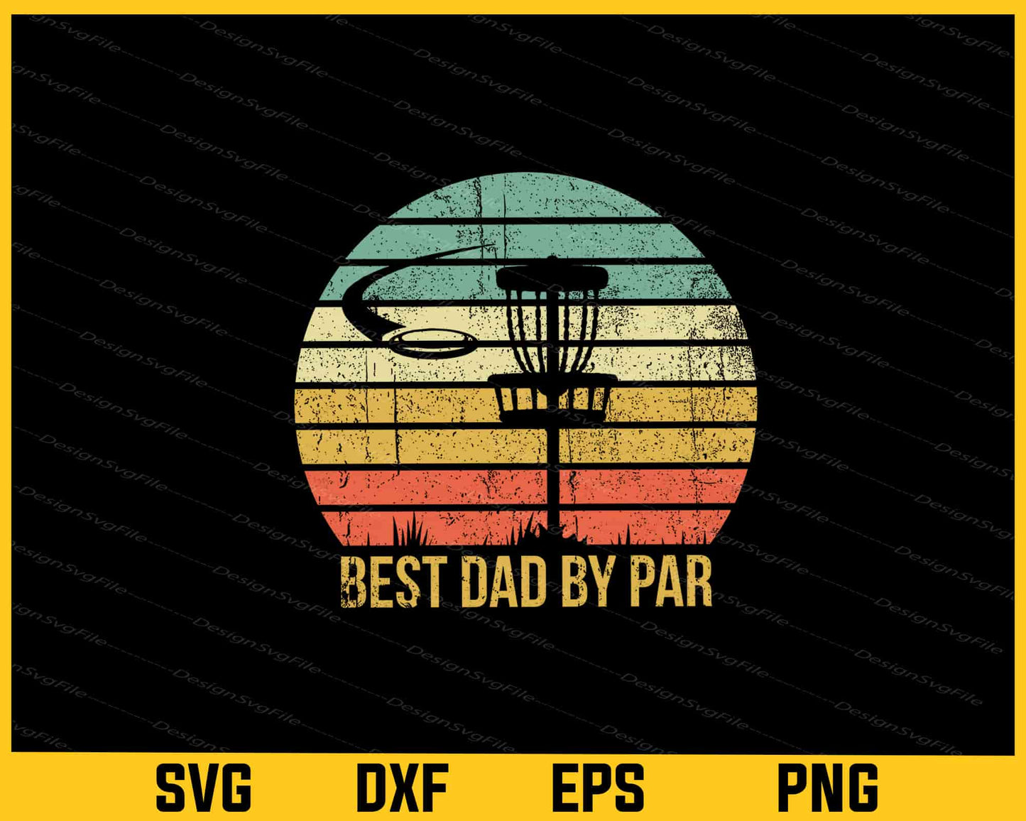 Best Dad By Par Disc Golf Svg Cutting Printable File  - Premium Cutting Files in SVG, PNG & EPS Formats - Premium SVG Cutting Files for Crafts