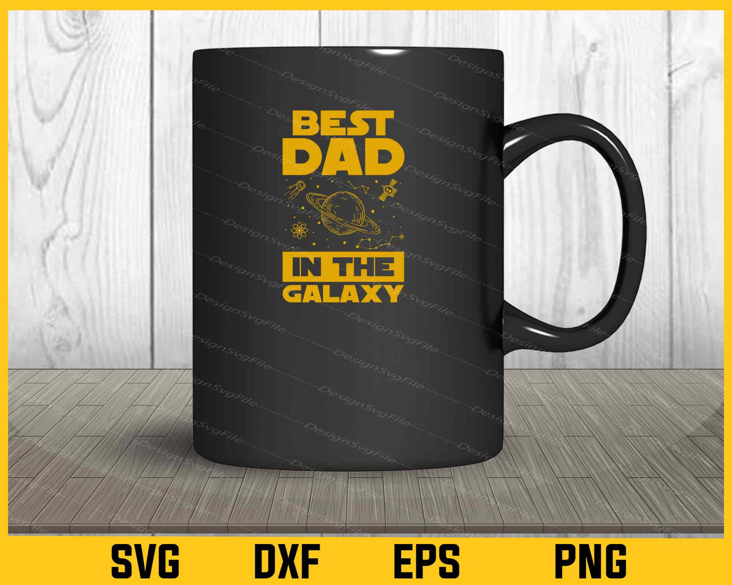 Best Dad In He Galaxy Svg Cutting Printable File  - Premium Cutting Files in SVG, PNG & EPS Formats - Premium SVG Cutting Files for Crafts