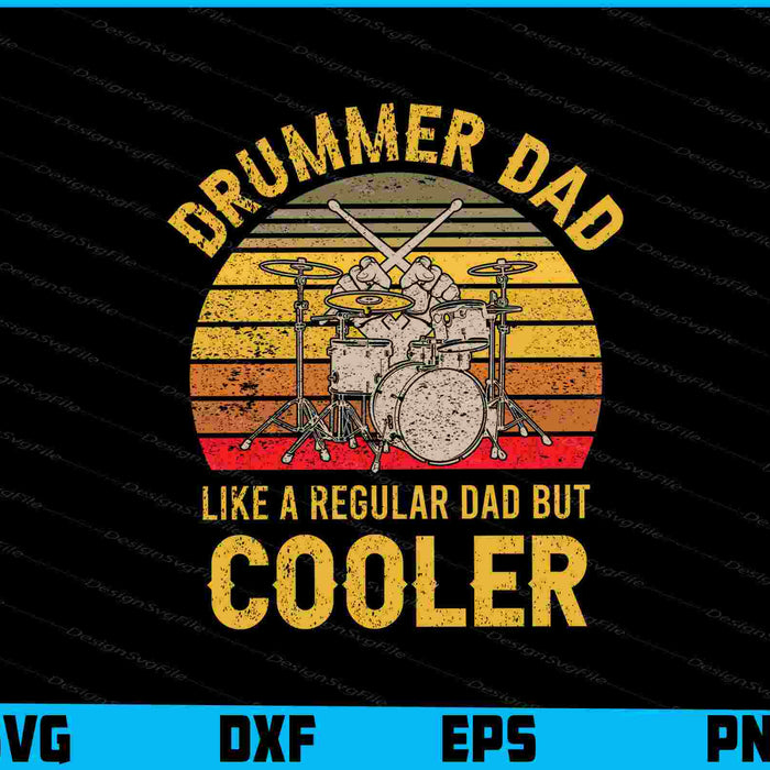 Best Drummer Dad Art For Men Father Music Drums Set Player SVG