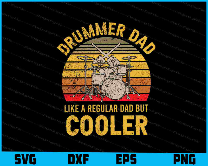 Best Drummer Dad Art For Men Father Music Drums Set Player SVG