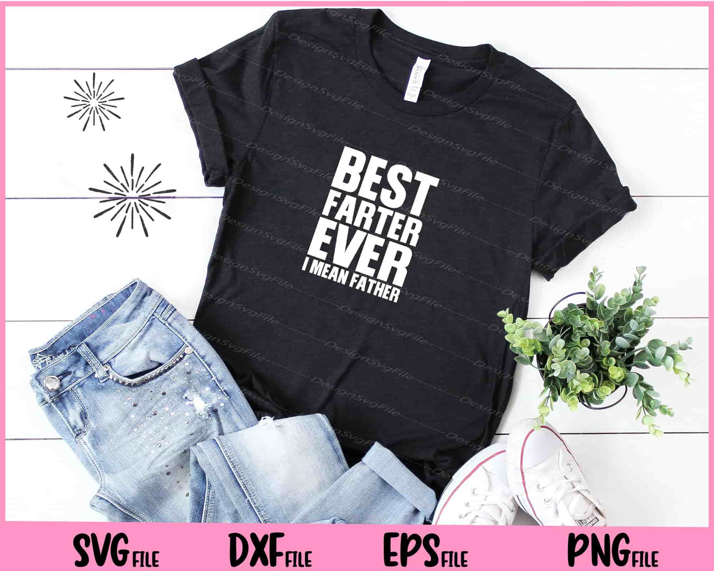 Best Farter Ever I Mean Father Day Svg Cutting Printable Files  - Premium Cutting Files in SVG, PNG & EPS Formats - Premium SVG Cutting Files for Crafts